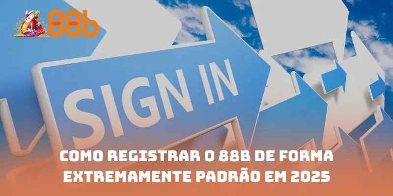 Como registrar o 88B de forma extremamente padrão em 2025